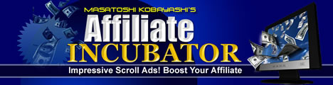 Affiliate Incubator �A�t�B���G�C�g�E�C���L���x�[�^�[ �̃y�[�W��