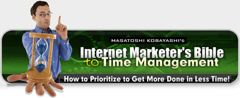 Internet Marketer's Bible to Time Management / �C���^�[�l�b�g�E�}�[�P�^�[�ׂ̈̃^�C���E�}�l�[�W�����g �̃y�[�W��