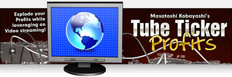 Tube Ticker Profits �`���[�u�E�e�B�b�J�[�E�v���t�B�b�c �̃y�[�W��