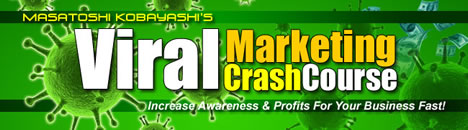 Viral Marketing Crash Course ���@�C�����E�}�[�P�e�B���O�E�N���b�V���E�R�[�X �̃y�[�W��